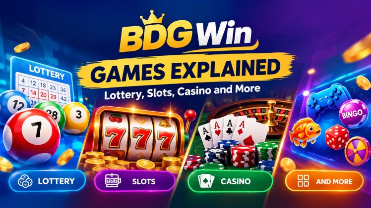 BDG Win Games Explained: Lottery, Slots, Casino and More